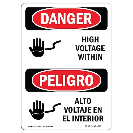 Signmission Safety Sign, OSHA Danger, 5" Height, High Voltage Within Bilingual Spanish OS-DS-D-35-VS-1336